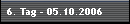 6. Tag - 05.10.2006