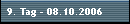 9. Tag - 08.10.2006